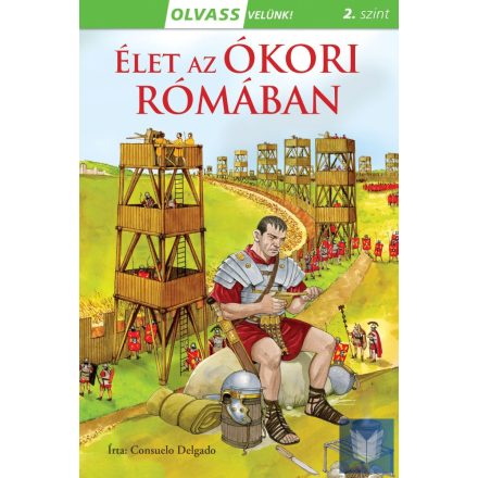 Olvass velünk! (2) - Élet az ókori Rómában