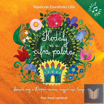 Kodály és a cifra palota