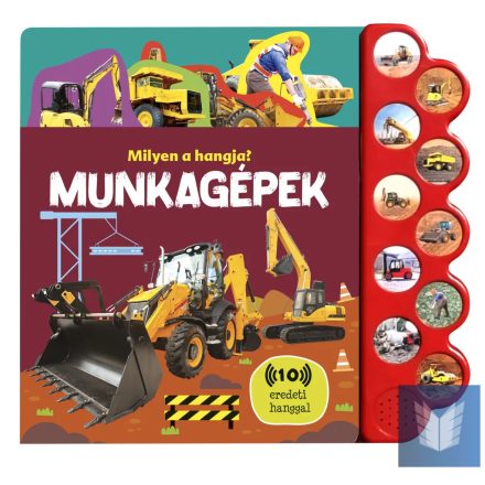 Milyen a hangja? - Munkagépek