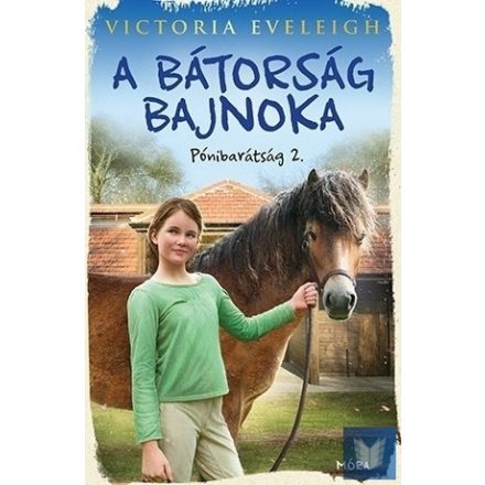 A bátorság bajnoka – Pónibarátság 2.