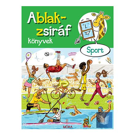 Ablak-zsiráf könyvek - Sport - Képes gyermeklexikon