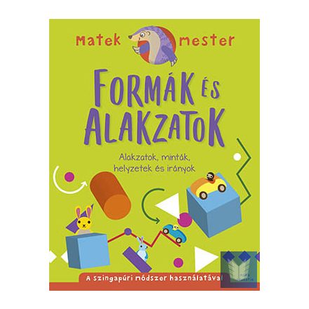 Formák és alakzatok - Alakzatok, minták, helyzetek és irányok