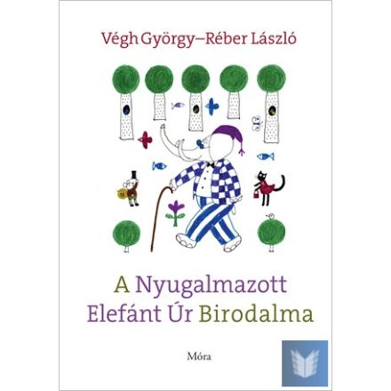 A Nyugalmazott Elefánt Úr Birodalma