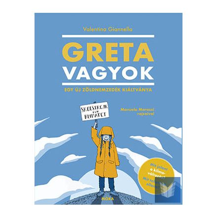 Greta vagyok - Egy új, zöldnemzedék kiáltványa