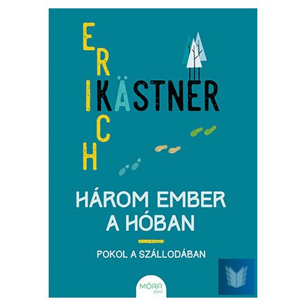 Három ember a hóban – Pokol a szállodában