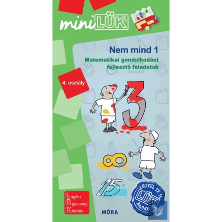 Nem mind 1 - Matematikai gondolkodást fejlsztő feladatok 4. osztály