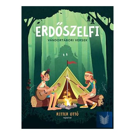 Erdőszelfi - Vándortábori versek