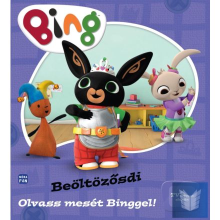 Bing - Beöltözősdi - Olvass mesét Binggel!