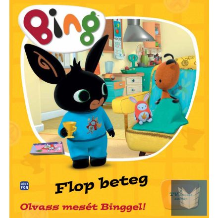 Bing - Flop beteg - Olvass mesét Binggel!