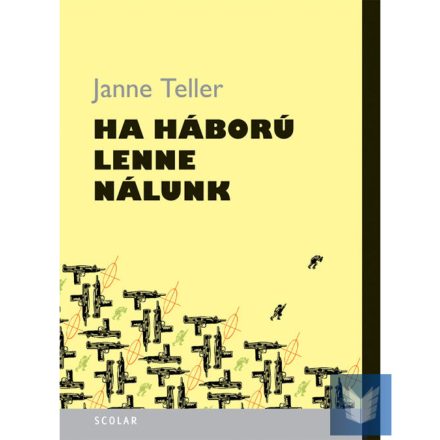 Ha háború lenne nálunk (2. kiadás)