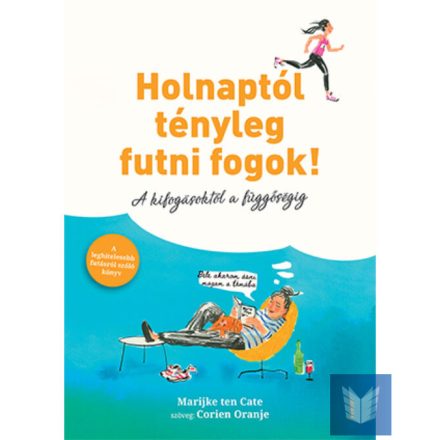 Holnaptól tényleg futni fogok!