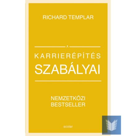 A karrierépítés szabályai (bővített kiadás)