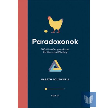 Paradoxonok (100 filozófiai paradoxon Akhilleusztól Zénónig)