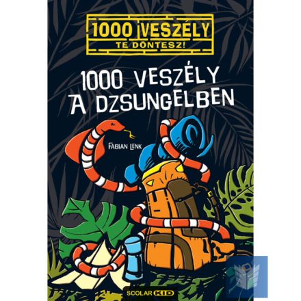 1000 veszély a dzsungelben