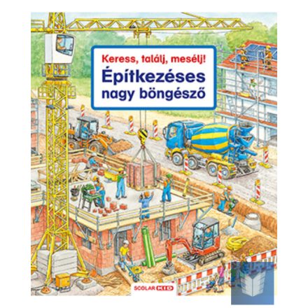 Keress, találj, mesélj! Építkezéses nagy böngésző