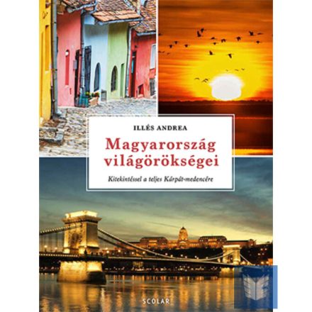 Magyarország világörökségei (átdolgozott kiadás)