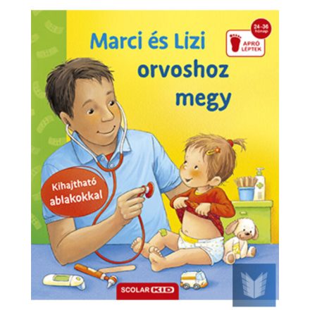 Marci és Lizi orvoshoz megy