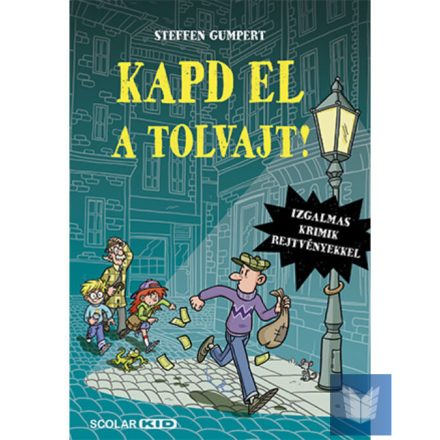 Kapd el a tolvajt!