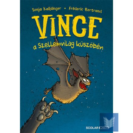 Vince a Szellemvilág küszöbén (Vince 1.)