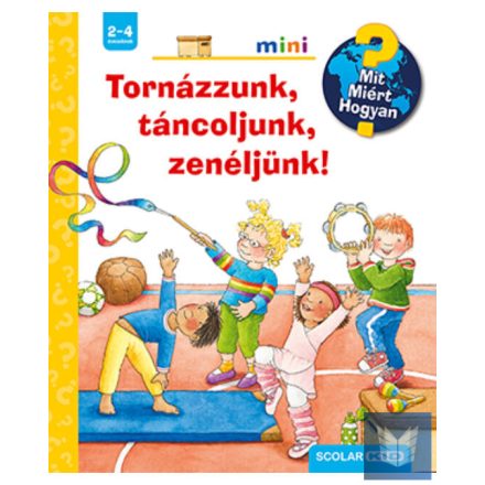 Tornázzunk, táncoljunk, zenéljünk!