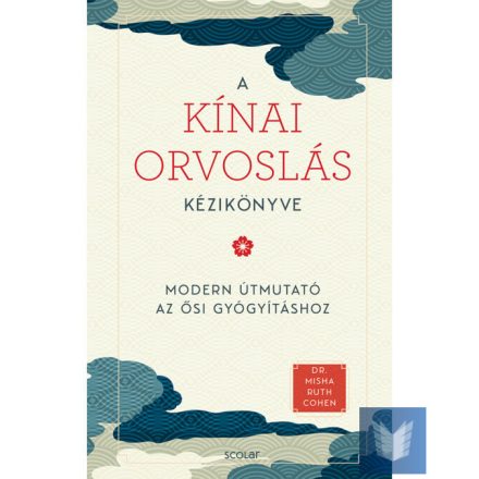 A kínai orvoslás kézikönyve