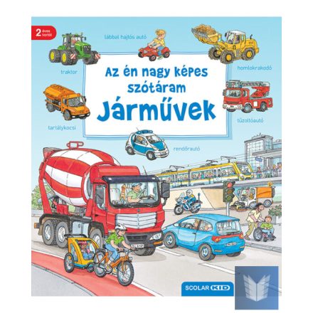 Az én nagy képes szótáram – Járművek (2. kiadás)