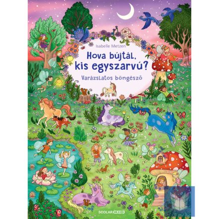 Hova bújtál kis egyszarvú? - Varázslatos böngésző