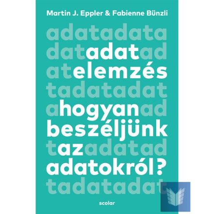 Adatelemzés – Hogyan beszéljünk az adatokról?