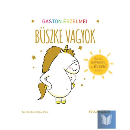 Gaston érzelmei - Büszke vagyok