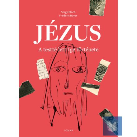 Jézus - A testté lett Ige története