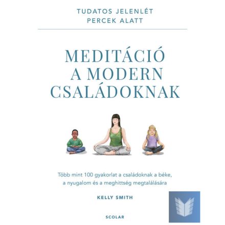 Meditáció a modern családoknak