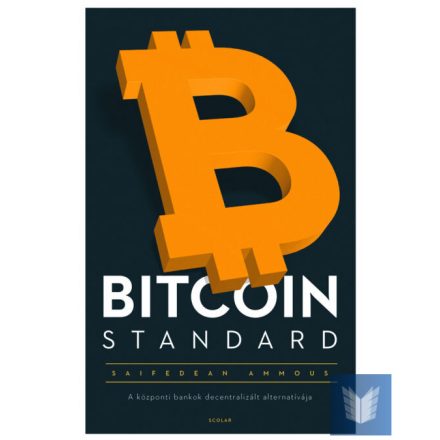 BITCOIN STANDARD 2. kiadás