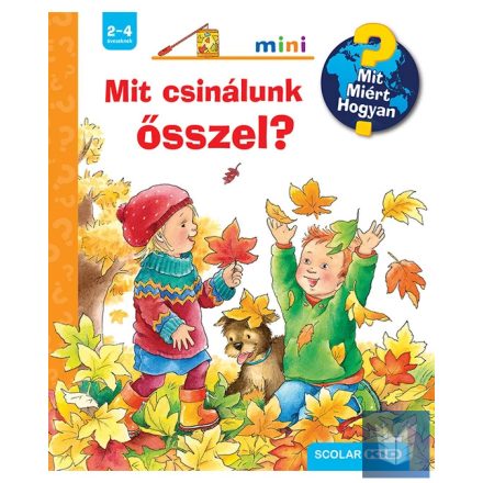 Mit csinálunk ősszel? – Mit? Miért? Hogyan? Mini (64.)