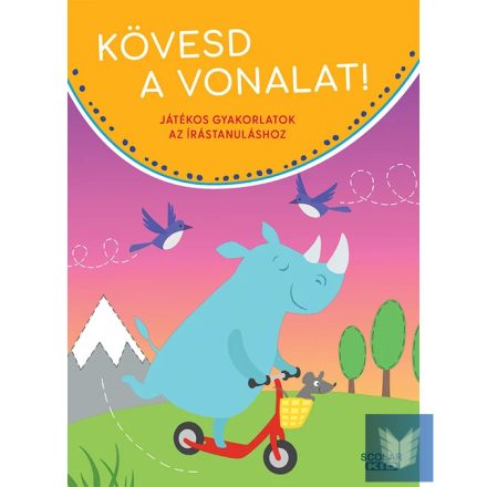 Kövesd a vonalat!