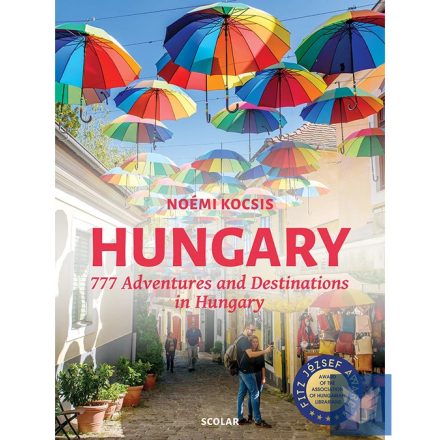 Hungary – 777 Adventures and Destinations in Hungary