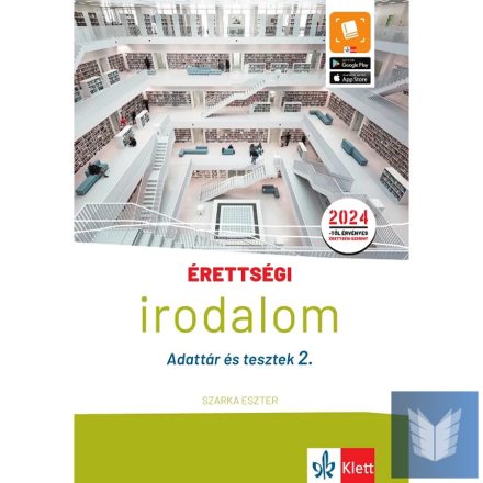 Érettségi - Irodalom - Adattár és tesztek 2.