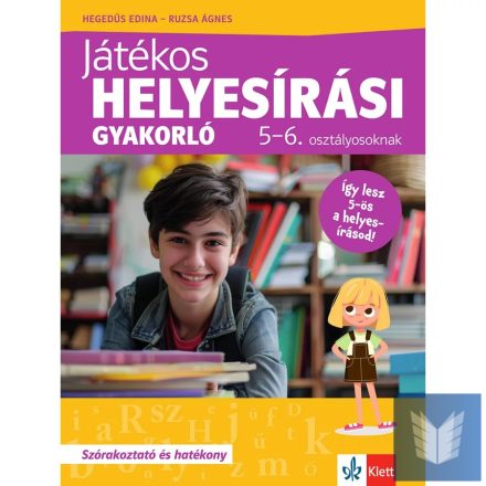 Játékos helyesírási gyakorló 5-6. osztályosoknak