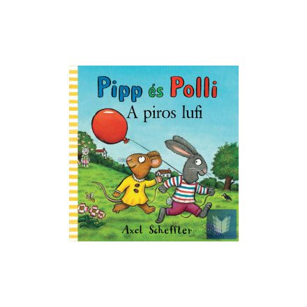 Pipp és Polli - A piros lufi