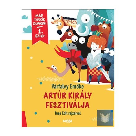 Artúr király fesztiválja  - Már tudok olvasni - 1. szint