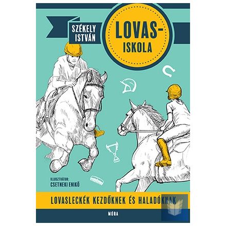 Lovasiskola - Lovasleckék kezdőknek és haladóknak