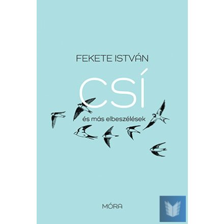 Csí és más elbeszélések - felújított kiadás