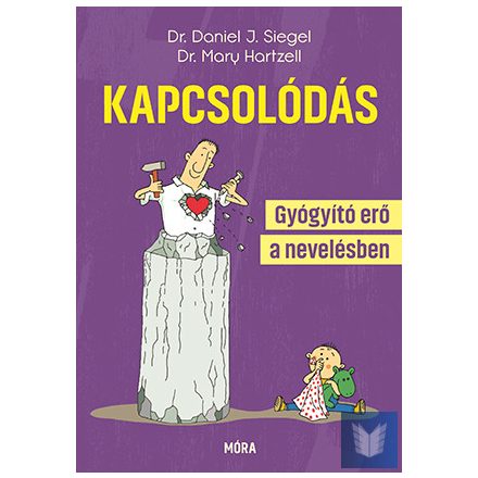 Kapcsolódás - Gyógyító erő a nevelésben