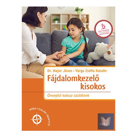 Fájdalomkezelő kisokos - Önsegítő kalauz szülőknek