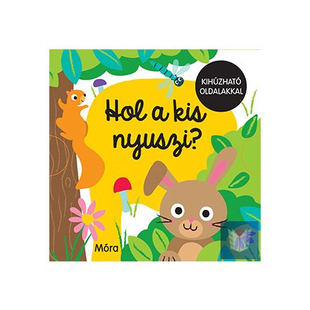 Hol a kis nyuszi? - Kihúzható oldalakkal