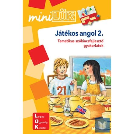 Játékos angol 2. - Tematikus szókincsfejlesztő gyakorlatok