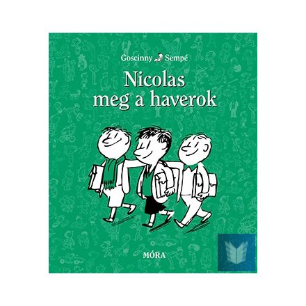 Nicolas meg a haverok