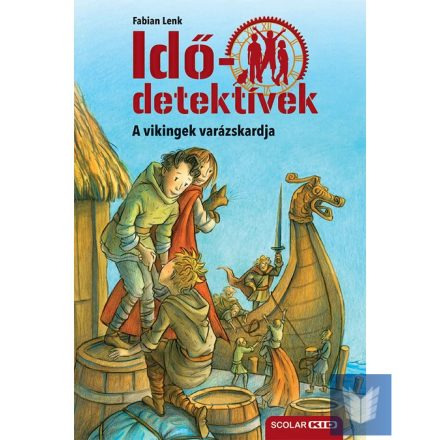 A vikingek varázskardja (Idődetektívek 3.) 3. kiadás