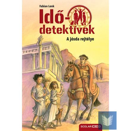 A jósda rejtélye (Idődetektívek 6.) 2. kiadás