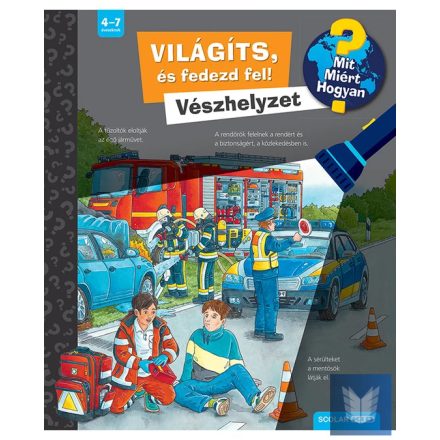 Világíts, és fedezd fel! Vészhelyzet