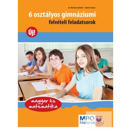 6 osztályos gimnáziumi felvételi feladatsorok